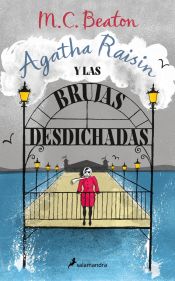 Portada de Agatha Raisin y las brujas desdichadas (Agatha Raisin 9)