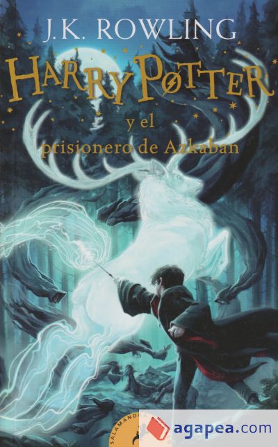Harry Potter Y El Prisionero de Azkaban / Harry Potter and the Prisoner of Azkaban = Harry Potter and the Prisoner of Azkaban