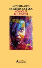 Portada de Necesitamos nombres nuevos (Ebook)