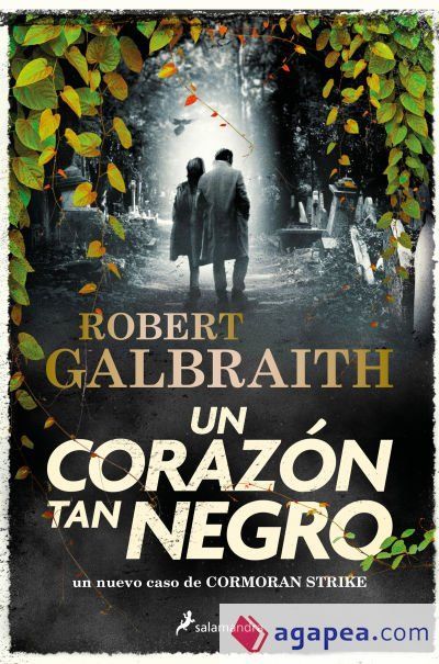 Un coraz&oacute;n tan negro (Serie Cormoran Strike 6)