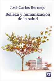 Portada de BELLEZA Y HUMANIZACION DE LA SALUD