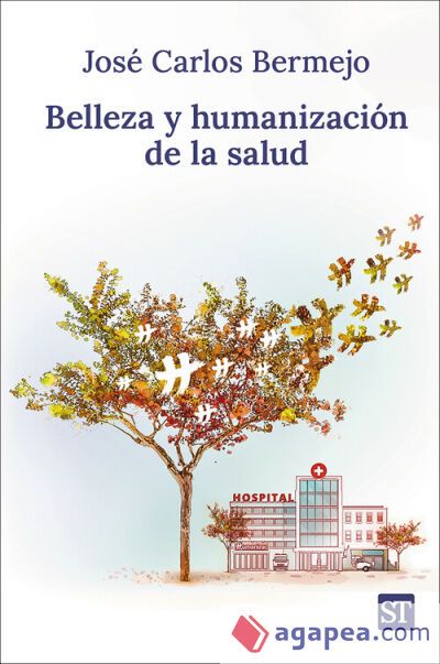 BELLEZA Y HUMANIZACION DE LA SALUD BELLEZA Y HUMANIZACION DE LA SALUD