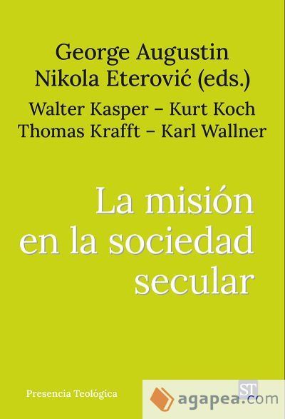 MISION EN LA SOCIEDAD SECULAR, LA MISION EN LA SOCIEDAD SECULAR, LA