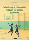 SALUD INTEGRAL Y EDUCACION FISICA EN LOS CENTROS EDUCATIVOS