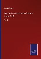 Portada de Diary and Correspondence of Samuel Pepys, F.R.S.: Vol. II