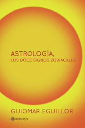 Portada de Astrolog?a, los doce signos zodiacales