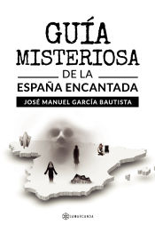 Portada de Guía misteriosa de la España Encantada