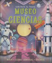 Portada de Construye tu propio Museo de Ciencias