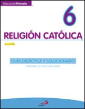 Portada de Religión católica 6 -  (Guía del profesor) Javerím