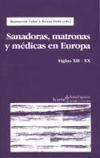 SANADORAS, MATRONAS,Y MEDICAS EN EUROPA