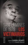 SANFERMINES DE 1978 - LOS VICTIMARIOS