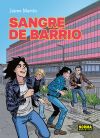 SANGRE DE BARRIO. NUEVA EDICION