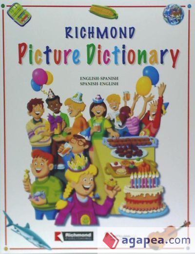 Richmond Picture Dictionary: English-Spanish Spanish-English