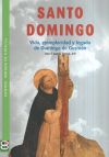 SANTO DOMINGO. VIDA EJEMPLERIDAD Y LEGADO DE DOMINGO DE GUZM