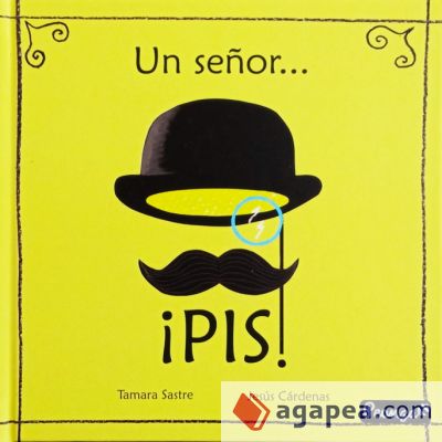 UN SEÑOR... ¡PIS!