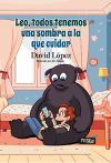 Leo Todos Tenemos Una Sombra A La Que Cuidar