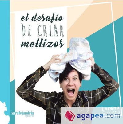 EL DESAFÍO DE CRIAR MELLIZOS