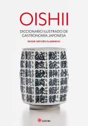 Portada de OISHII - DICCIONARIO ILUSTRADO DE GASTRONOMIÍA JAPONESA