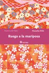 Portada de RUEGO A LA MARIPOSA (NE)