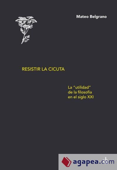 Resistir la cicuta Resistir la cicuta