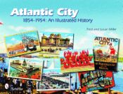 Portada de Atlantic City: 1854-1954: An Illustrated History