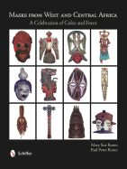 Portada de Masks from West and Central Africa: A Celebration of Color and Form