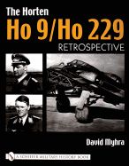 Portada de The Horten Ho 9/Ho 229 Vol 1: Retrospective