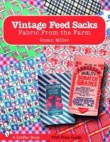 Portada de Vintage Feed Sacks: Fabric from the Farm