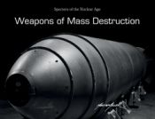 Portada de Weapons of Mass Destruction: Specters of the Nuclear Age