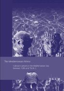 Portada de The Mediterranean Mirror: Cultural Contacts in the Mediterranean Sea Between 1200 and 750 BC