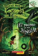 Portada de ¡el Escuela de Espanto #3: ¡el Recreo Es Una Jungla! (Recess Is a Jungle)