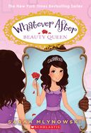 Portada de Beauty Queen (Whatever After #7)