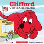 Portada de Clifford Goes to Kindergarten