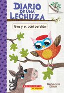 Portada de Diario de Una Lechuza #8: Eva Y El Poni Perdido: Un Libro de la Serie Branches