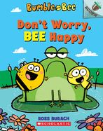 Portada de Don't Worry, Bee Happy