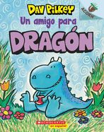 Portada de Dragón 1: Un Amigo Para Dragón: Un Libro de la Serie Acorn