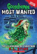 Portada de Goosebumps Most Wanted Special Edition #2: The 12 Screams of Christmas