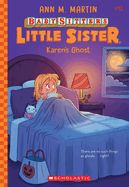 Portada de Karen's Ghost (Baby-Sitters Little Sister #12)