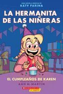 Portada de La Hermanita de Las Ni&ntilde;eras #6: El Cumplea&ntilde;os de Karen (Karen's Birthday)