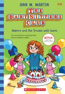 Portada de Mallory and the Trouble with Twins (the Baby-Sitters Club #21)