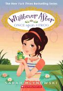 Portada de Once Upon a Frog (Whatever After #8)