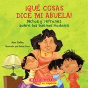 Portada de Que Cosas Dice Mi Abuela: (Spanish Language Edition of the Things My Grandmother Says)