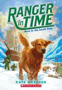 Portada de Race to the South Pole (Ranger in Time #4)