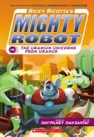 Portada de Ricky Ricotta's Mighty Robot vs. the Uranium Unicorns from Uranus