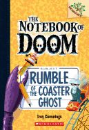 Portada de Rumble of the Coaster Ghost: A Branches Book (the Notebook of Doom #9)
