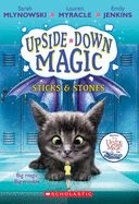 Portada de Sticks & Stones (Upside-Down Magic #2)