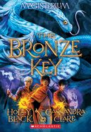 Portada de The Bronze Key (Magisterium #3)