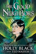 Portada de The Good Neighbors (3 Book Bind-Up)