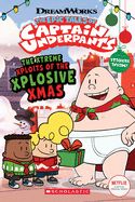 Portada de The Xtreme Xploits of the Xplosive Xmas (the Epic Tales of Captain Underpants Tv)