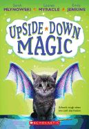 Portada de Upside-Down Magic (Upside-Down Magic #1)